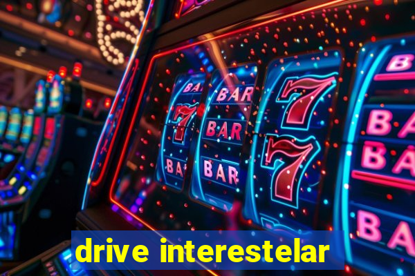 drive interestelar