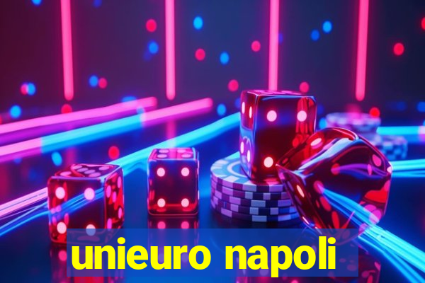 unieuro napoli