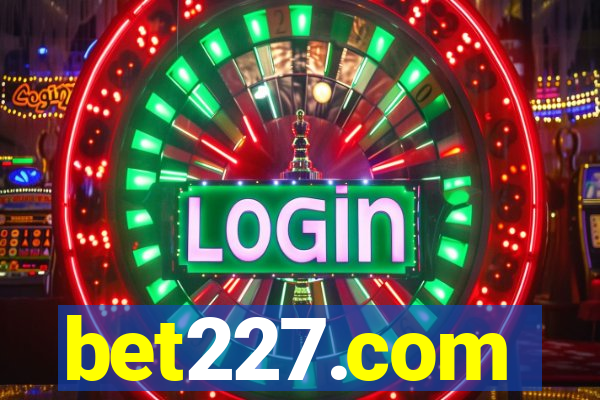 bet227.com