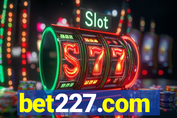 bet227.com