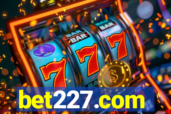 bet227.com