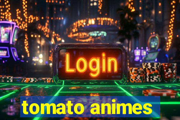 tomato animes