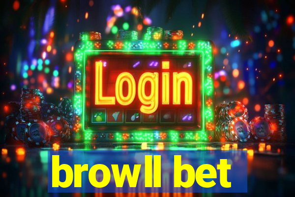 browll bet