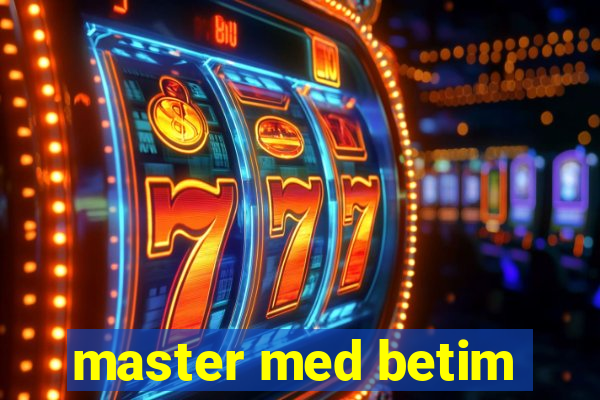 master med betim