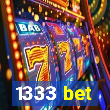 1333 bet