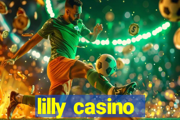 lilly casino