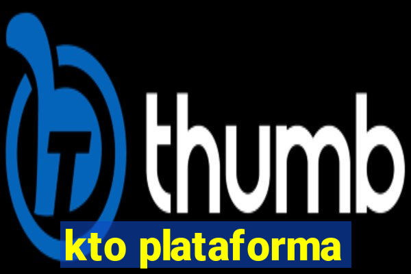 kto plataforma