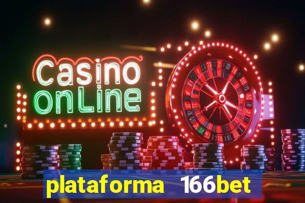 plataforma 166bet 茅 confi谩vel