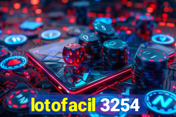 lotofacil 3254