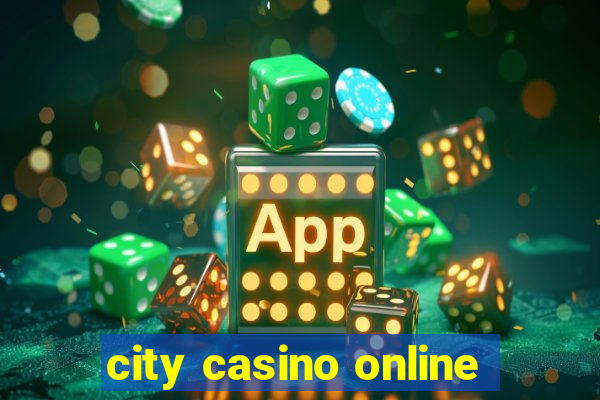 city casino online