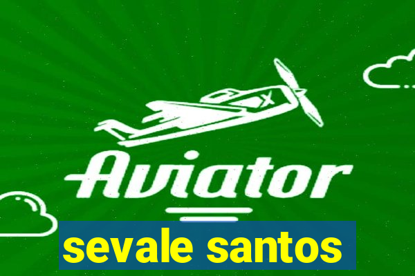 sevale santos