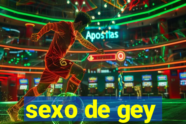 sexo de gey