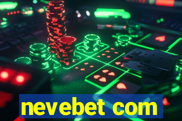 nevebet com