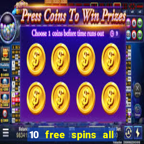 10 free spins all british casino