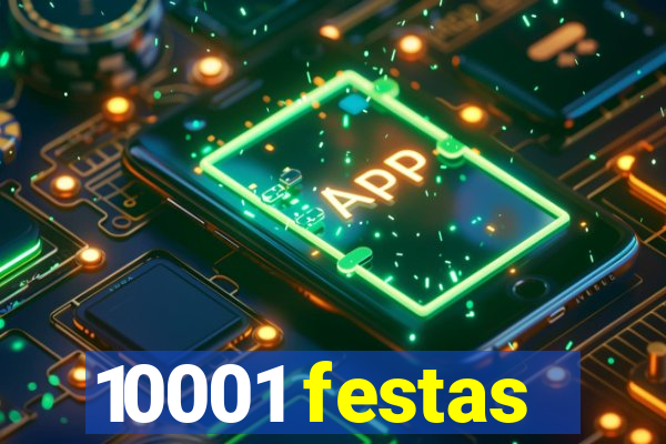 10001 festas