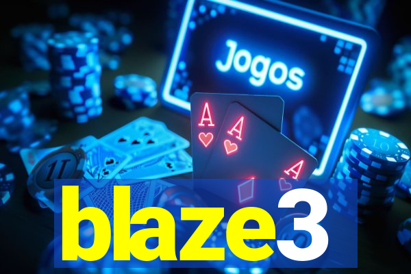 blaze3