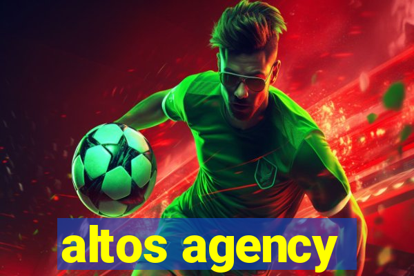 altos agency