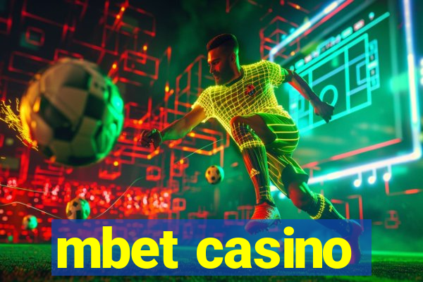 mbet casino