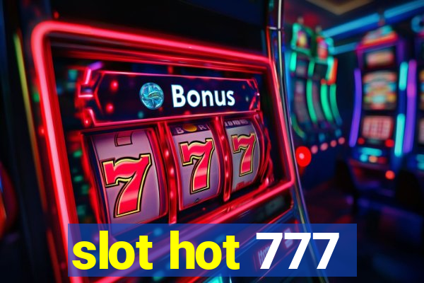 slot hot 777