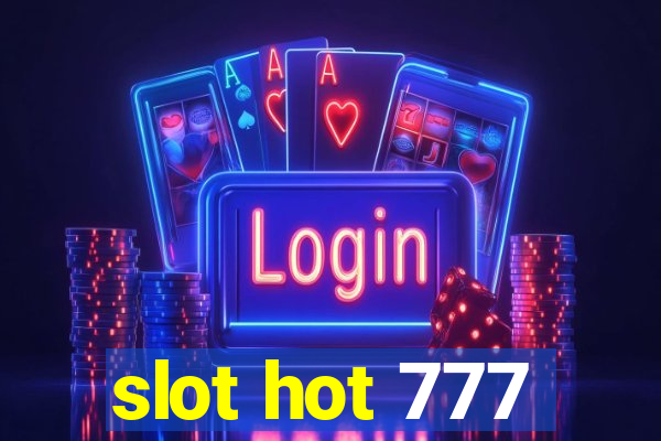 slot hot 777