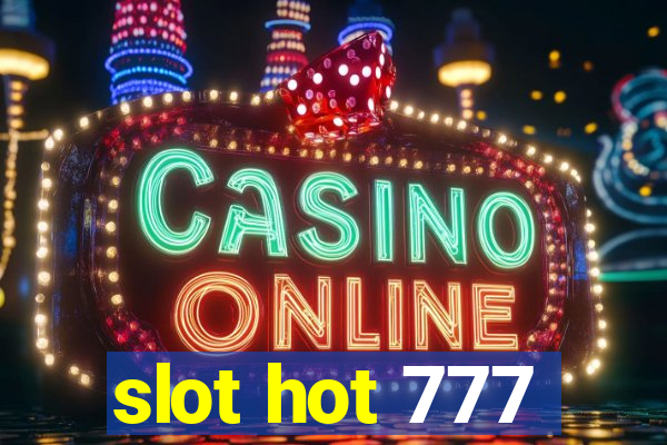 slot hot 777