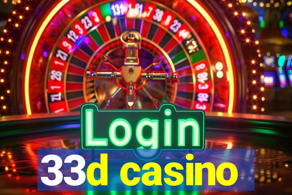 33d casino