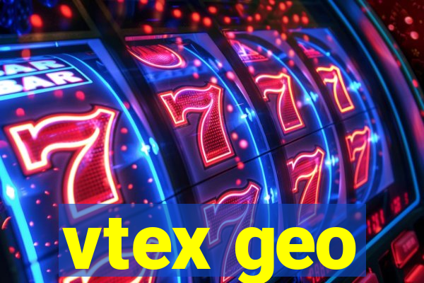 vtex geo