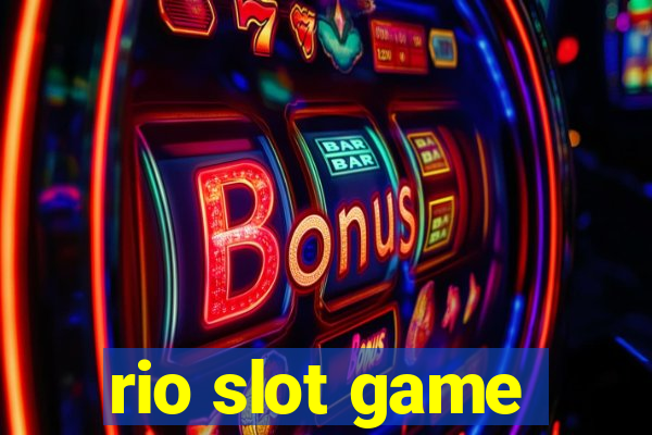 rio slot game