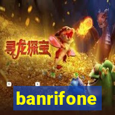 banrifone