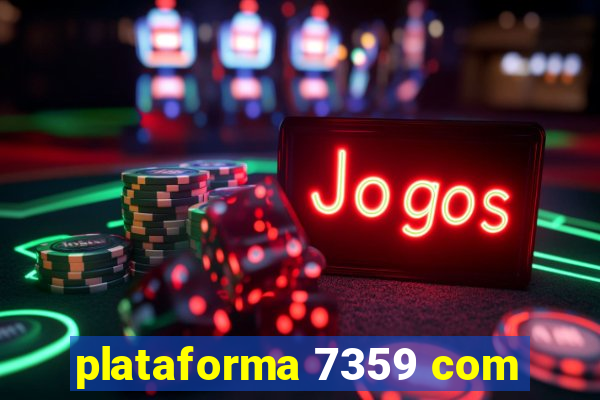 plataforma 7359 com