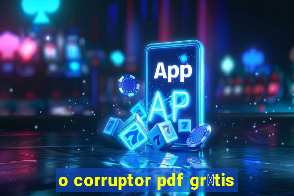 o corruptor pdf gr谩tis