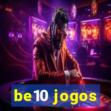 be10 jogos