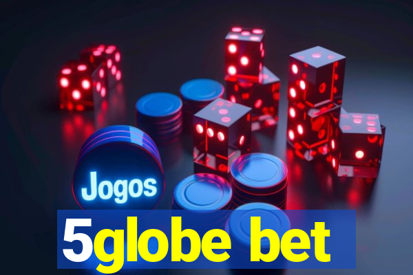 5globe bet