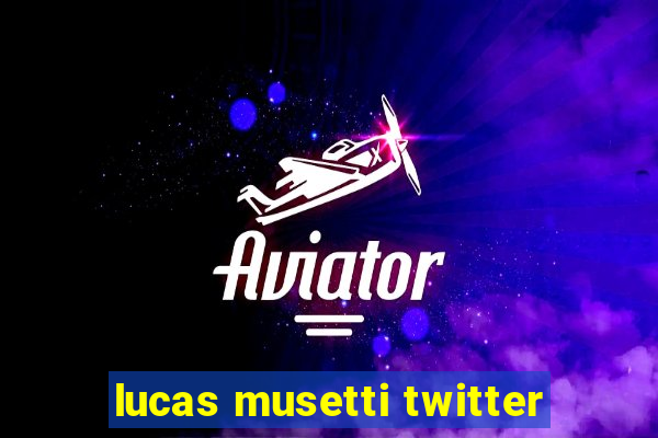 lucas musetti twitter