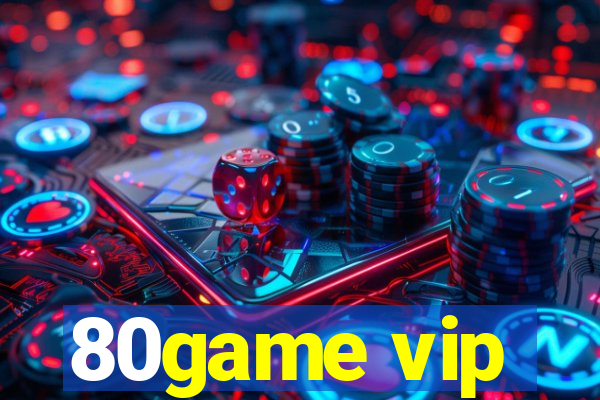 80game vip