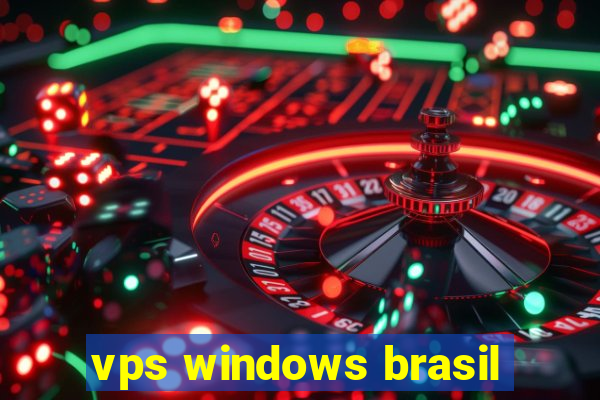 vps windows brasil