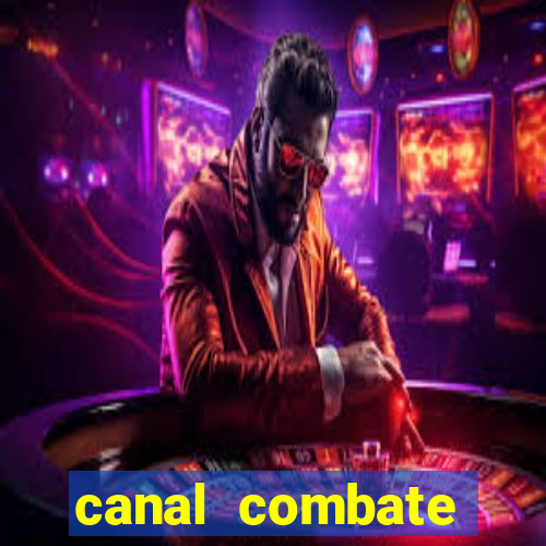 canal combate online multicanais