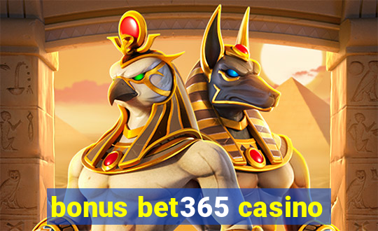 bonus bet365 casino