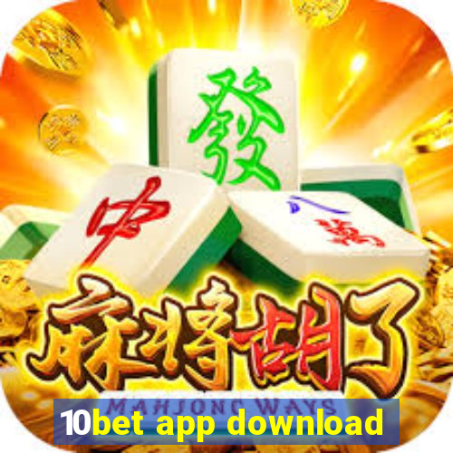 10bet app download