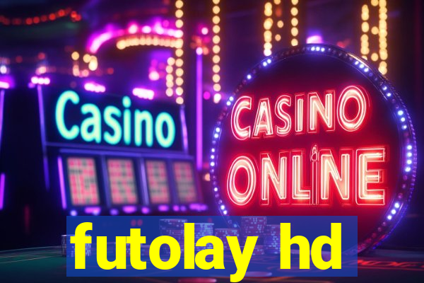 futolay hd