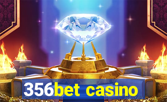 356bet casino