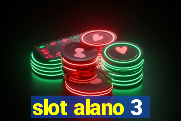 slot alano 3