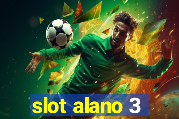 slot alano 3