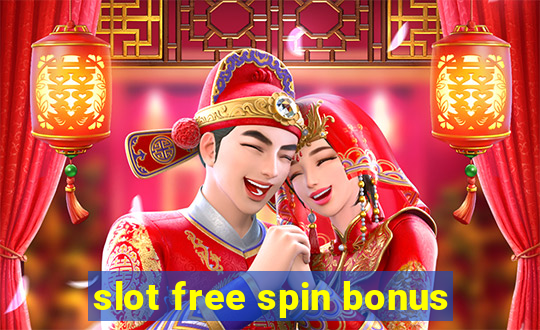 slot free spin bonus