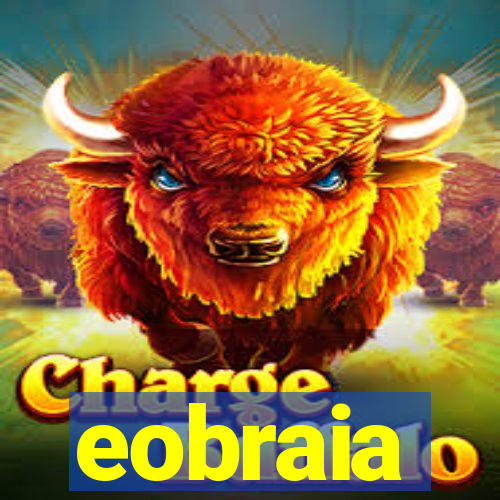 eobraia