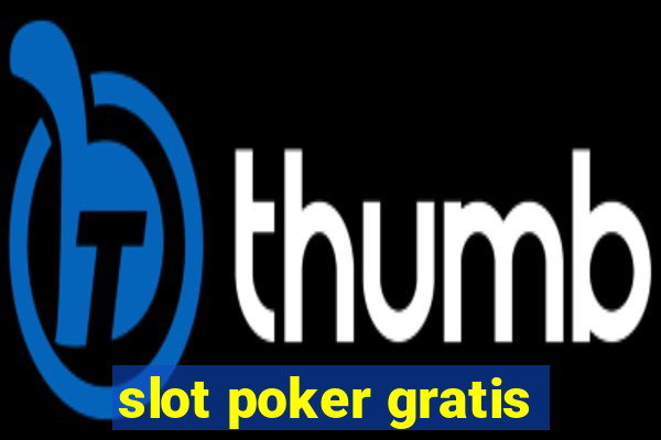 slot poker gratis