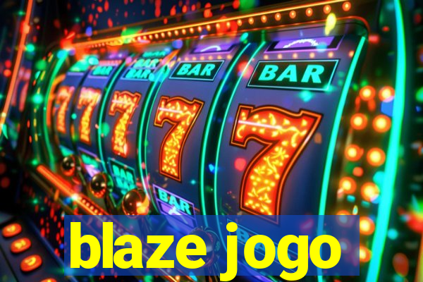 blaze jogo