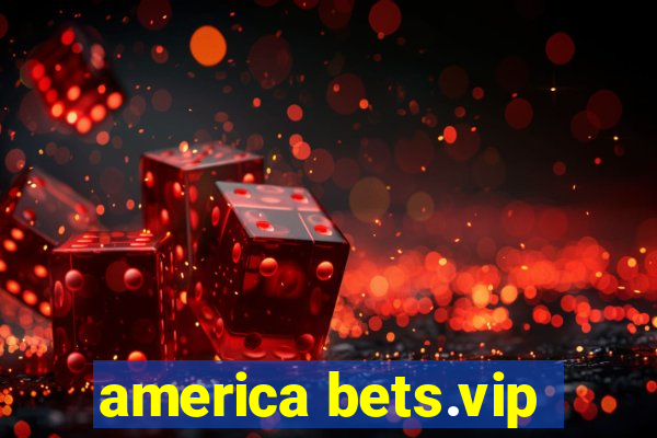 america bets.vip