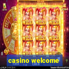 casino welcome