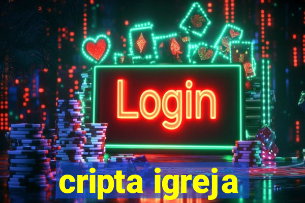 cripta igreja